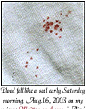 Blood seal on pyjama, fell on Aug 16,2003