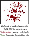 Blood on floor fell on Sept1, 2003 morning